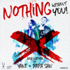 Nothing Without You (feat. Yani & Papa San) - Axia Nation