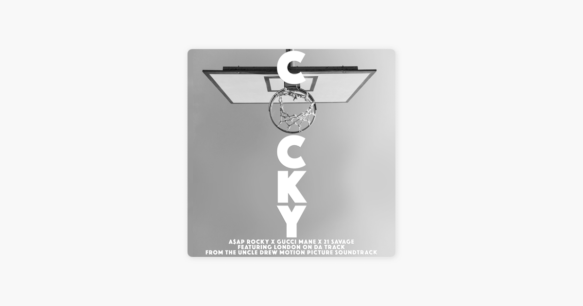 Cocky (feat. London On Da Track) - Single by A$AP Rocky, Gucci Mane & 21  Savage on Apple Music