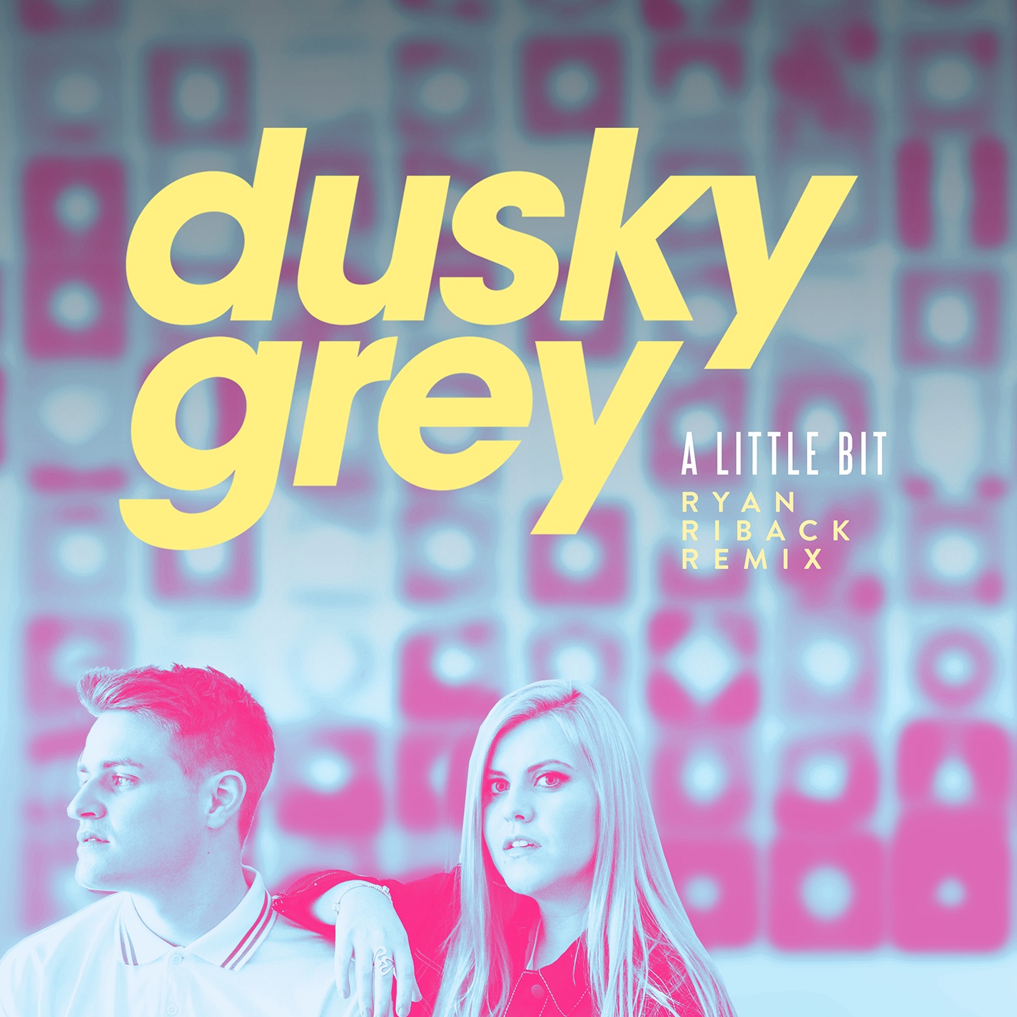A Little Bit (Ryan Riback Remix) by Dusky Grey