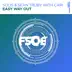 Easy Way Out (Extended Mix) [with Cari] song reviews