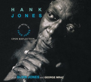 Upon Reflections - The Music of Thad Jones