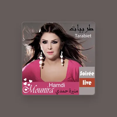 Listen to Mounira Hamdi, watch music videos, read bio, see tour dates & more!