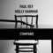 Company (feat. Molly Hammar) - Paul Rey lyrics