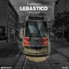 Lebastico - EP