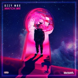Watch Me Ozzy Max