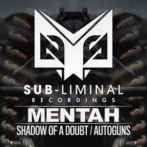 Shadow of a Doubt / Autoguns - Single
