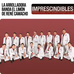 Imprescindibles - La Arrolladora Banda El Limón