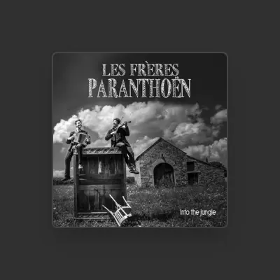 Listen to Les Frères Paranthoën, watch music videos, read bio, see tour dates & more!