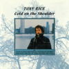 Cold On the Shoulder - Tony Rice