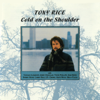 Cold On the Shoulder (feat. Vassar Clements, Jerry Douglas, Todd Phillips, Sam Bush & Béla Fleck) - Tony Rice