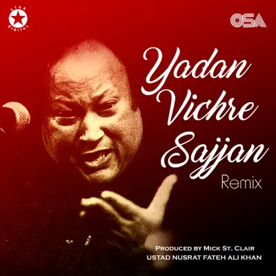 Yadan Vichre Sajjan (feat. Mick St Clair) - Single - Nusrat Fateh Ali Khan Yadan Vichre Sajjan (feat. Mick St Clair) - Single - Nusrat Fateh Ali Khan