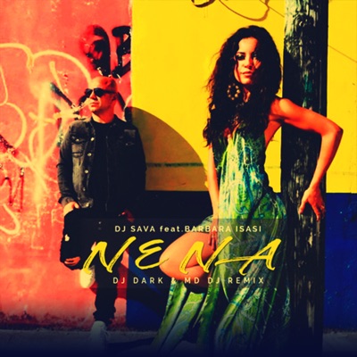 Nena (Dj Dark & MD Dj Remix) - Dj Sava & Barbara Isasi | Shazam