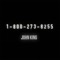 1-800-273-8255 - John King lyrics