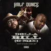 Stream & download Dolla Bill G-Mix (feat. Gundei & Big Wy) - Single