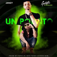 Un Polvito (feat. Galante el Emperador) - Single - Janzy El Romantixxx
