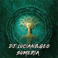 Sumeria - Single - Dj Lucian & Geo