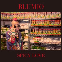 Spicy Love - Single - Blumio
