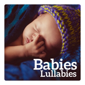 Babies Lullabies – Put a Baby to Sleep: Bedtime Piano to Help Your Baby Relax & Sleep