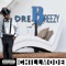 ChillMode (feat. B-Official) - Drebreezy lyrics