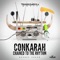 Chained to the Rhythm - Conkarah lyrics