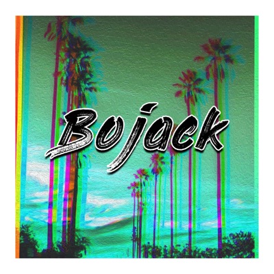 Bojack - Single