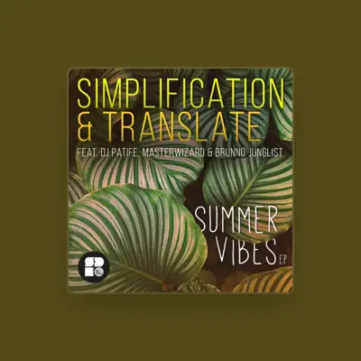 Listen to Simplification & Translate, watch music videos, read bio, see tour dates & more!