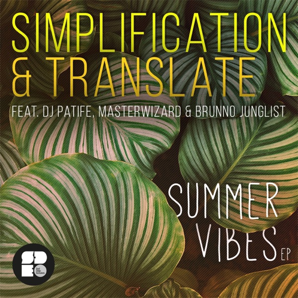 Summer Vibes (feat. DJ Patife & Brunno Junglist & Masterwizard) - EP