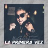 La Primera Vez - Single