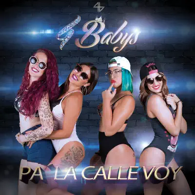 Pa La Calle Voy - Single - 4Babys