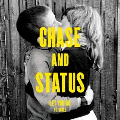 Let You Go (Remixes) [feat. Mali] - EP - Chase & Status