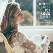 Roberto Carlos por Raquel Tavares - Raquel Tavares