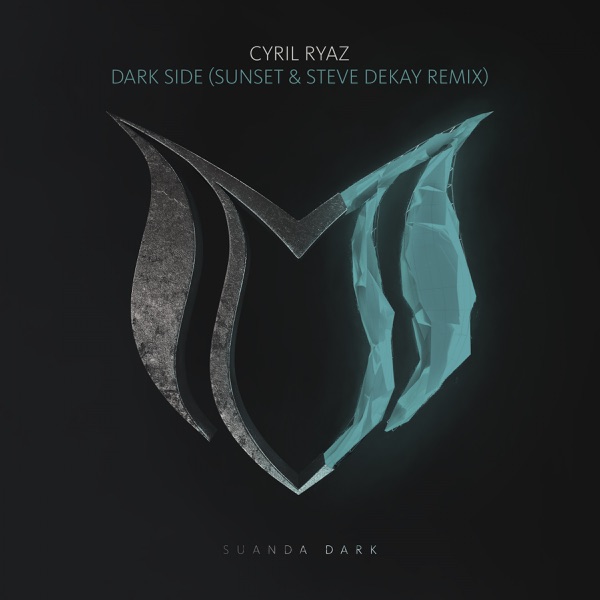 Dark Side (Sunset & Steve Dekay Remix) - Single