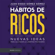 Juan Diego Gómez Gómez - Hábitos de ricos