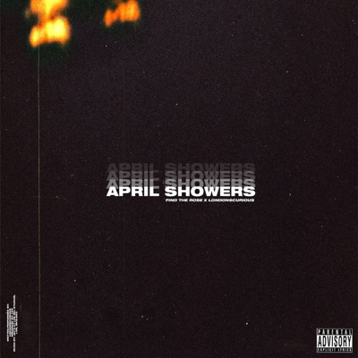 April Showers (feat. LondonsCurious) - Single