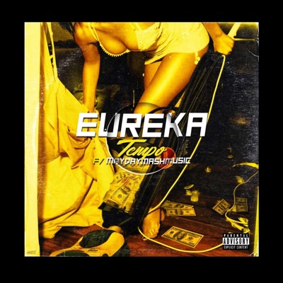 Eureka (feat. MaydayMashMusic) - Single