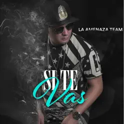 Si Te Vas - Single - Nova La Amenaza Si Te Vas - Single - Nova La Amenaza