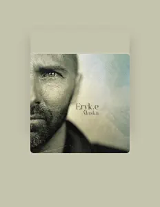 Listen to Eryk.e, watch music videos, read bio, see tour dates & more!