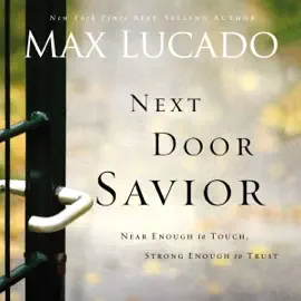 Next Door Savior (Abridged)