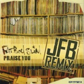Praise You (JFB the Remixes) artwork