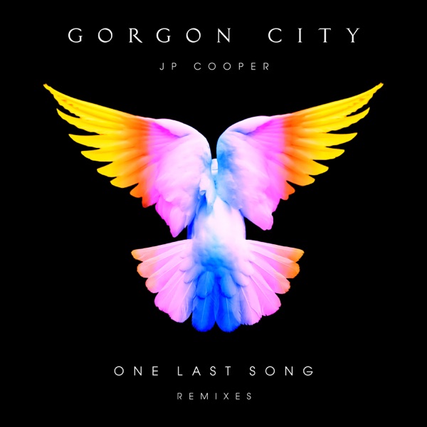 One Last Song (Remixes) - Single - Gorgon City & JP Cooper