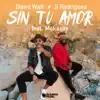 Steed Watt & Ji Rodrigues - Sin Tu Amor (feat. Makassy)