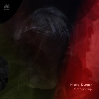 Mothers Trip - Single - Nicolai Dunger