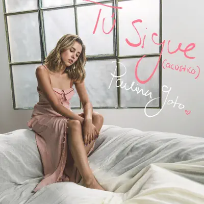 Tú Sigue (Acústico) - Single - Paulina Goto