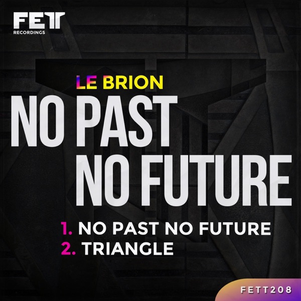 No Past No Future - Single