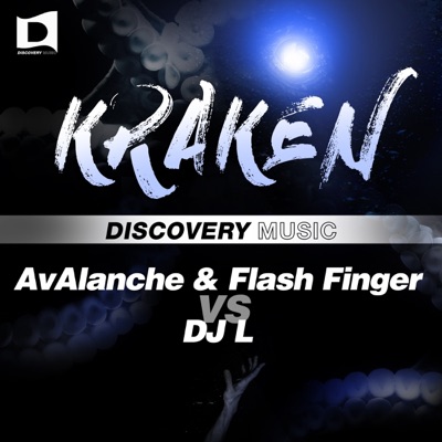 Kraken (AvAlanche & Flash Finger vs. DJ L) - Single
