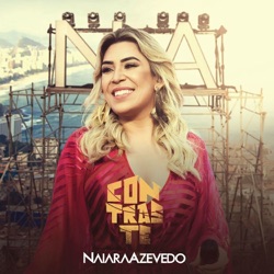 Naiara Azevedo - Dá uma Segurada