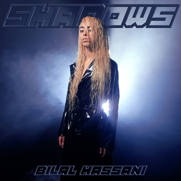 Shadows - Single - Bilal Hassani