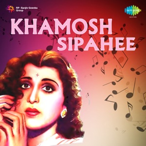Khamosh Sipahee (Original Motion Picture Soundtrack)