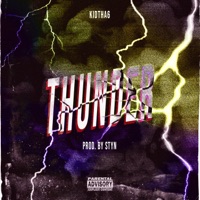Thunder (feat. Styn) - Single - Kid Tha 6