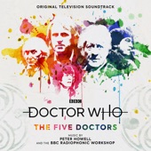 Doctor Who - The Five Doctors (Original Television Soundtrack) artwork